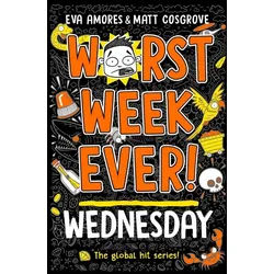 Belletristik Worst Week Ever! Wednesday Eva Amores, Matt Cosgrove weiß