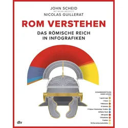 Sachbuch Rom verstehen Das Römische Reich in Infografiken John Scheid rot