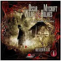 Hörspiel-CD Oscar Wilde & Mycroft Holmes - Folge 06
