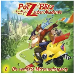 Media Verlag Hörspiel Potz Blitz, Die Zauber-Akademie - Die verhexte Mitternachtsparty, 1...