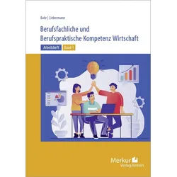 Schulbuch Berufsfachliche und Berufspraktische Kompetenz Wirtschaft Arbeitsheft diverse weiß
