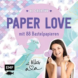 Be creative – Paper Love mit Alles Ava