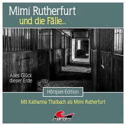 Media Verlag Hörspiel Mimi Rutherfurt - Alles Glück dieser Erde, 1 Audio-CD