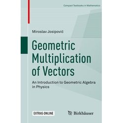 Geometric Multiplication Of Vectors - Miroslav Josipovic Kartoniert (TB)