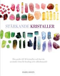 Stärkande kristaller