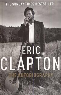Eric Clapton: The Autobiography