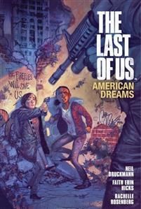 The Last Of Us: American Dreams
