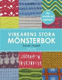 Virkarens stora mönsterbok : 200 användbara mönster med diagram och bilder