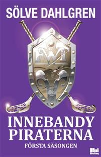 Innebandypiraterna. Första säsongen