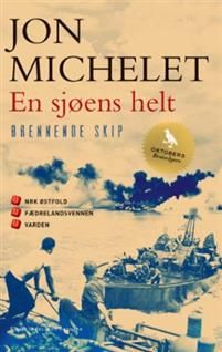 En sjøens helt; Brennende skip