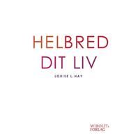 Helbred dit liv