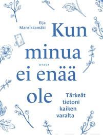Kun minua ei enää ole