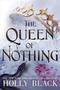 The Queen of Nothing (The Folk of the Air 3), The