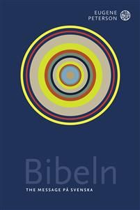 Bibeln : the message på svenska