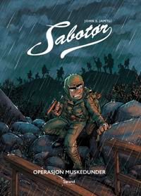 Sabotør; Operasjon Muskedunder