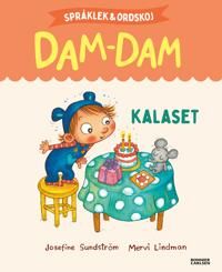 Kalaset. Språklek och ordskoj med Dam-Dam