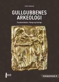 Gullgubbenes arkeologi