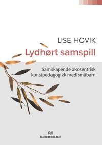 Lydhørt samspill