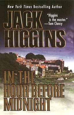 In the Hour Before Midnight, Higgins, Jack Paperback Book Pre-Owned English