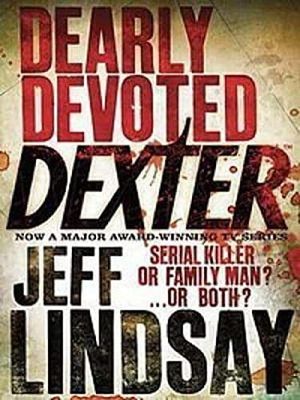 Dexter 2: Dearly Devoted Dexter by Jeff Lindsay Paperback Book Pre-Owned English