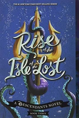 Rise of the Isle of the Lost: A Descendants Novel: 3 by Melissa De La Cruz Paperback Book Pre-Owned English