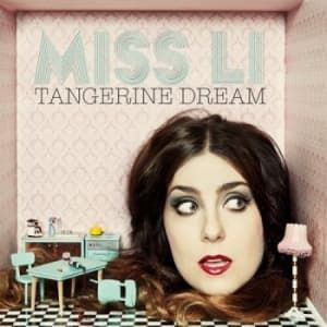Miss Li - Tangerine Dream (CD)