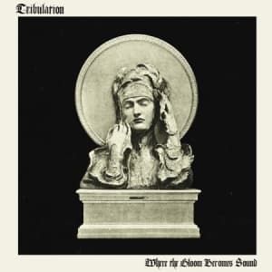 Tribulation - Where The Gloom Becomes Sound (CD)