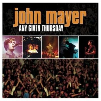John Mayer : Any Given Thursday CD 2 discs (2006) Pre-Owned