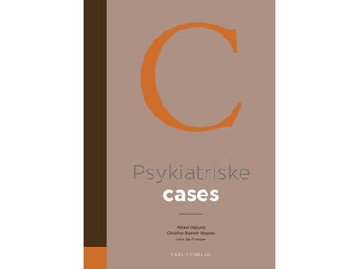 Psykiatriske cases | Mikkel Højlund, Christina Blanner Wagner og Julie Eg Frøkjær | Språk: Dansk
