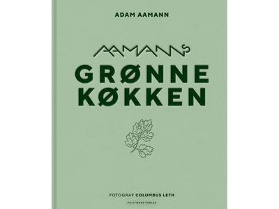 Aamanns grønne køkken | Adam Aamann | Språk: Dansk