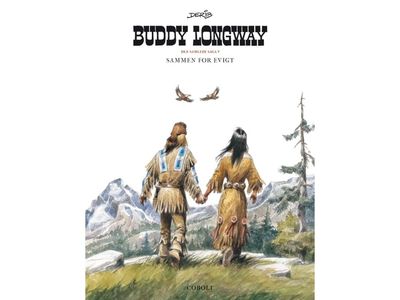 Buddy Longway – Den samlede saga 5 | Derib | Språk: Dansk