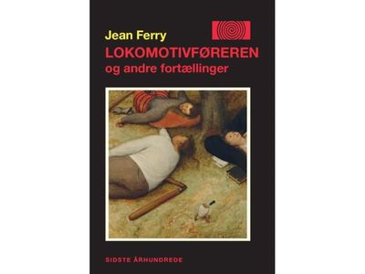 Lokomotivføreren og andre fortællinger | Jean Ferry | Språk: Dansk