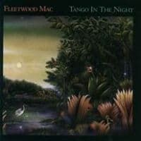 FLEETWOOD MAC - TANGO IN THE NIGHT (VINYL) (LP)