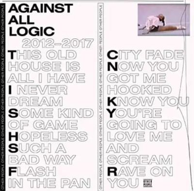 Against All Logic 2012-2017 (Vinyl) 12″ Album New