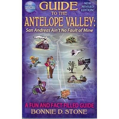 Guide To The Antelope Valley: San Andreas Ain't No Fault Of Mine