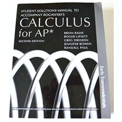 Student Solutions Manual to Accompany Rogawski's Calculus for AP - Early Transcendentals