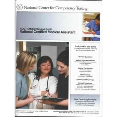 NCCT Official Review Book, National Certified Medical Assistant / Official Practice Test (2 Vols)