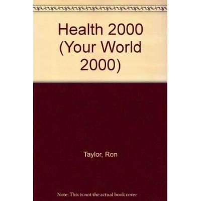 Health 2000 (Your World 2000)