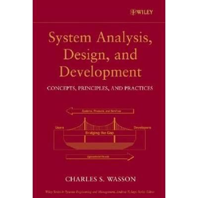 System Analysis Design And Development Concepts Principles And Practices