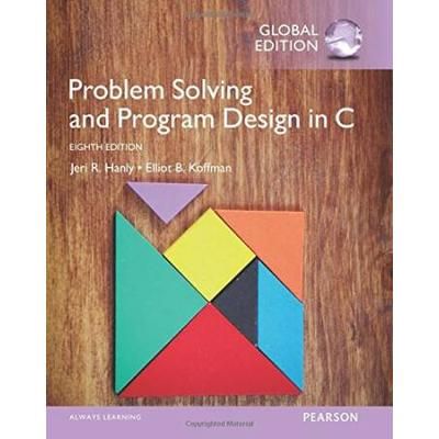 Problem Solving And Program Design In C, Student Value Edition Plus Mylab Programming With Pearson Etext -- Access Card Package [With Workbook And Acc