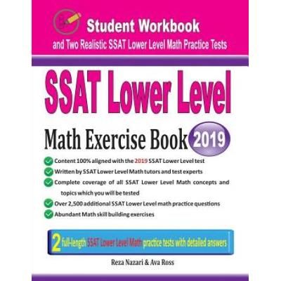 Ssat Lower Level Math Exercise Book: Student Workbook And Two Realistic Ssat Lower Level Math Tests