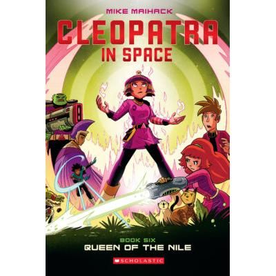 Cleopatra in Space 6: Queen of the Nile (paperback) - by Mike Maihack