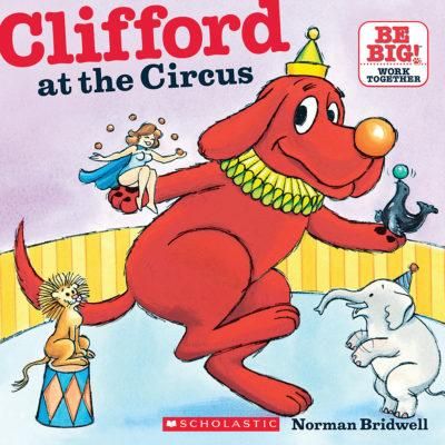Clifford at The Circus (paperback) - by Norman Bridwell