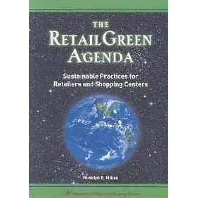 The Retail Green Agenda Sustainable Practices For Retailers And Shopping Centers