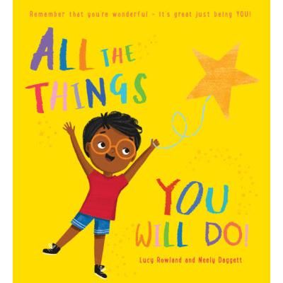 All the Things You Will Do! (paperback) - by Lucy Rowland