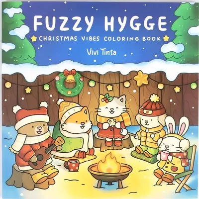 Fuzzy Hygge Christmas Coloring Book for Adults & Teens - 48-Page Festive Winter Scenes with Cute Furry Animals Perfect Gift