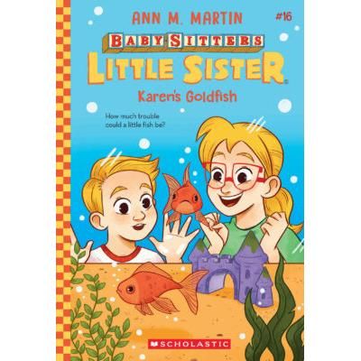 Baby-Sitters Little Sister 16: Karen's Goldfish (paperback) - by Ann M. Martin