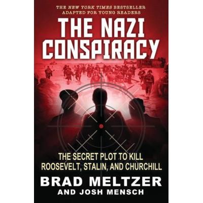 Nazi Conspiracy (Young Reader's Ed.) (paperback) - by Josh Mensch and Brad Meltzer