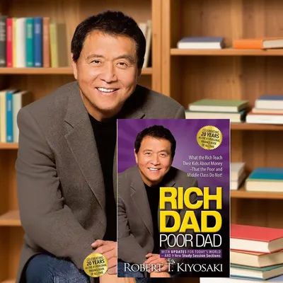 Rich Dad Poor Dad: What the Rich Teach Their Kids About Money That the Poor and Middle Class Do Not!