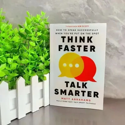 The Art of Thinking Quick & Communicating Smart: Succeed in Any Situation